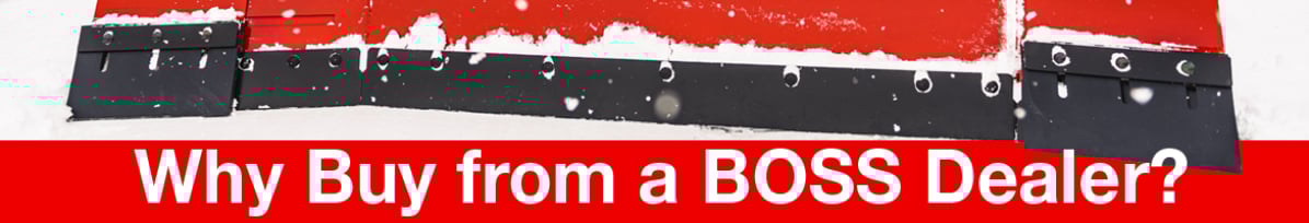 Why Buy from a BOSS Dealer?